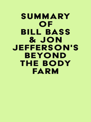 cover image of Summary of Bill Bass & Jon Jefferson's Beyond the Body Farm